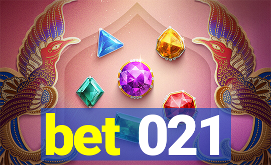 bet 021